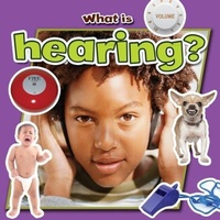 Enlarge image Cover: What Is Hearing? - Crabtree Classics