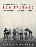 Cover: Dreamer With a Thousand Thrills - powerHouse Books,U.S.