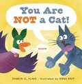 Cover: You Are Not a Cat! - Boyds Mills Press