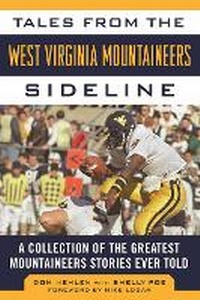 Abbildung von: Tales from the West Virginia Mountaineers Sideline - Sports Publishing LLC