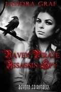 Cover: Raven Pirate Assassin Spy - Decadent Publishing Company