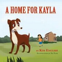 Enlarge image Cover: A Home for Kayla - Peppertree Press