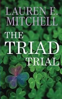 Enlarge image Cover: The Triad Trial - Less Than Three Press