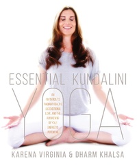 Abbildung von: Essential Kundalini Yoga - Sounds True Inc
