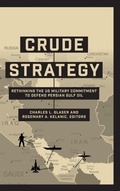Cover: Crude Strategy - Georgetown University Press