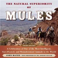 Abbildung von: The Natural Superiority of Mules - Skyhorse Publishing