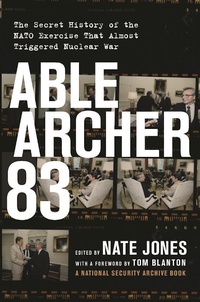 Enlarge image Cover: Able Archer 83 - The New Press