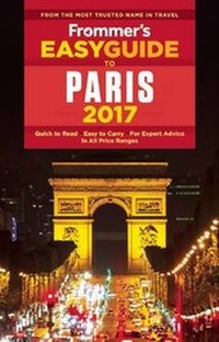 Enlarge image Cover: Frommer's EasyGuide to Paris 2017 - FrommerMedia