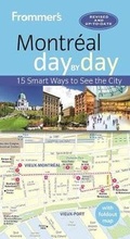 Cover: Frommer's Montreal day by day - FrommerMedia