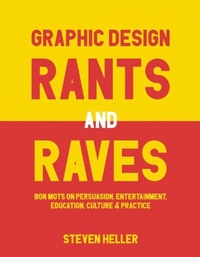 Abbildung von: Graphic Design Rants and Raves - Allworth Press,U.S.