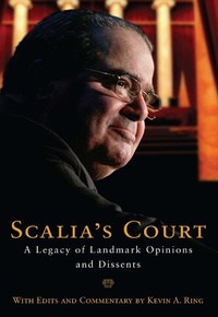 Enlarge image Cover: Scalia's Court - Regnery Publishing Inc