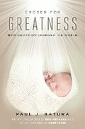 Cover: Chosen for Greatness - Regnery Publishing Inc