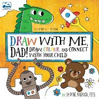 Enlarge image Cover: Draw with Me, Dad! - UK version: Volume 2 - Race Point Publishing
