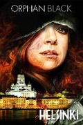 Cover: Orphan Black: Helsinki - Idea & Design Works