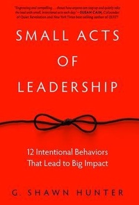 Abbildung von: Small Acts of Leadership - Bibliomotion, Incorporated