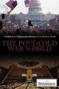 Cover: The Post-Cold War World - Rosen Education Service
