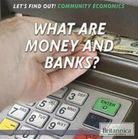 Enlarge image Cover: What Are Money and Banks? - Rosen Education Service