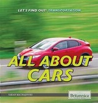 Enlarge image Cover: All about Cars - Rosen Education Service