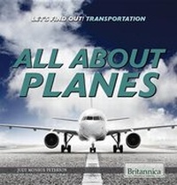 Enlarge image Cover: All about Planes - Rosen Education Service