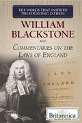 Cover: William Blackstone and Commentaries on the Laws of England - Rosen Education Service