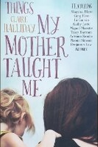 Enlarge image Cover: Things My Mother Taught Me - Echo Publishing