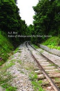 Abbildung von: Tales of Malaya and the Silver Screen - Austin Macauley Publishers