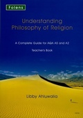 Cover: Understanding Philosophy of Religion: AQA Teacher's Support Book - Folens Publishers UK