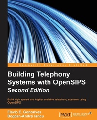 Enlarge image Cover: Building Telephony Systems with OpenSIPS - Second Edition - Packt Publishing