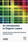 Cover: An Introduction to Organic Lasers - ISTE Press - Elsevier