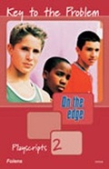 Cover: On the Edge: Playscripts for Level A Set 2 - Key to the Problem - Folens Publishers UK
