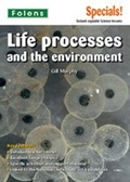 Cover: Secondary Specials!: Science- Life Processes and the Environment - Folens Publishers UK