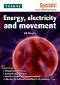 Cover: Secondary Specials!: Science- Energy, Electricity and Movement - Folens Publishers UK