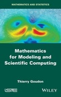 Cover: Mathematics for Modeling and Scientific Computing - Wiley-ISTE