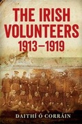 Cover: The Irish Volunteers, 1913-19 - Four Courts Press Ltd