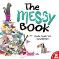 Cover: The Messy Book - Little Tiger Press