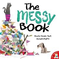 Enlarge image Cover: The Messy Book - Little Tiger Press