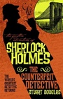 Cover: The Further Adventures of Sherlock Holmes - The Counterfeit Detective - Titan Books Ltd