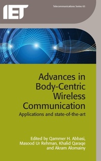 Enlarge image Cover: Advances in Body-Centric Wireless Communication - Institution of Engineering and Technology