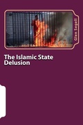 Cover: The Islamic State Delusion - Glen Segell