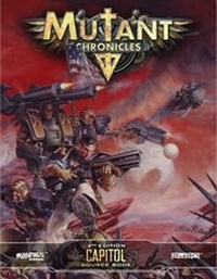 Enlarge image Cover: Mutant Chronicles: Capitol Source Book - Modiphius Entertainment Ltd