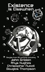 Cover: Existence is Elsewhen - Elsewhen Press