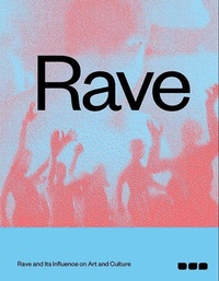 Enlarge image Cover: Rave - Black Dog Publishing Ltd