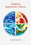 Cover: Designing Regenerative Cultures - Triarchy Press