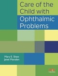 Cover: Care of the Child with Ophthalmic Problems 2016 - M&K Publishing, an imprint of M&K Update Ltd