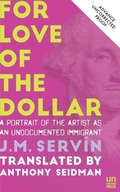 Cover: For Love of the Dollar - Unnamed Press