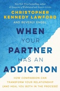 Cover: When Your Partner Has an Addiction - Benbella Books