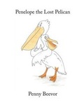 Cover: Penelope the Lost Pelican - Sleepytown Press
