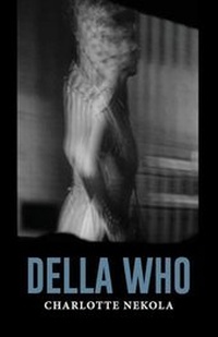 Enlarge image Cover: Della Who - Ragged Sky Press
