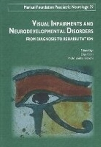 Abbildung von: Visual Impairments & Neurodevelopment Disorders - John Libbey Eurotext