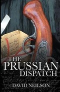 Cover: The Prussian Dispatch - Owlsgate Press